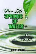 New Life: Springs of Water