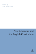 New Literacies and the English Curriculum