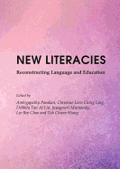 New Literacies: Reconstructing Language and Education