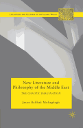 New Literature and Philosophy of the Middle East: The Chaotic Imagination