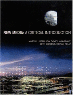 New Media: A Critical Introduction