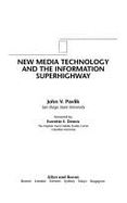 New Media and the Information Superhighway