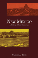 New Mexico: A History of Four Centuries