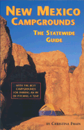 New Mexico Campgrounds: The Statewide Guide