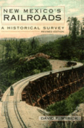 New Mexico's Railroads: A Historical Survey