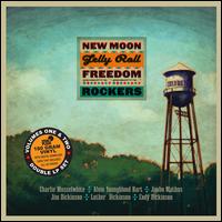 New Moon Jelly Roll Freedom Rockers, Vols. 1 & 2 - New Moon Jelly Roll Freedom Rockers