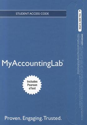 New Mylab Accounting with Pearson Etext -- Access Card -- For Management Accounting: Information for Decision-Making and Strategy Execution - Kaplan, Robert S, and Atkinson, Anthony A, and Matsumura, Ella Mae