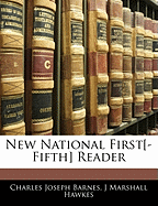 New National First[-Fifth] Reader