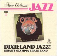 New Orleans Jazz, Vol. 1: Dixieland Jazz! - Olympia Brass Band