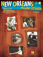 New Orleans Piano Styles - A Guide to the Keyboard Licks of Crescent City Greats (Book/Online Audio)