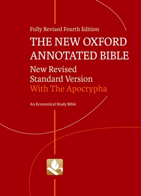 New Oxford Annotated Bible-NRSV - Coogan, Michael D, PhD (Editor), and Brettler, Marc Z (Editor), and Newsom, Carol (Editor)