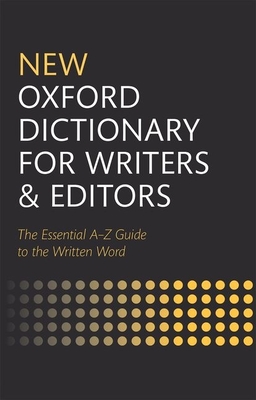New Oxford Dictionary for Writers and Editors - Oxford Languages