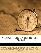 New Paths; Verse, Prose, Pictures, 1917-1918