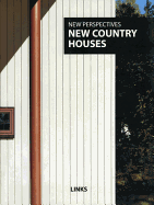 New Perspective: New Country Houses