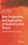 New Perspectives and Applications of Modern Control Theory: In Honor of Alexander S. Poznyak