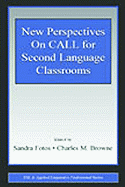 New Perspectives on CALL for Second Language Classrooms