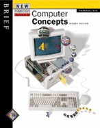 New Perspectives on Computer Concepts Second Edition -- Brief