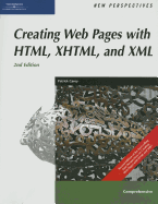 New Perspectives on Creating Web Pages with HTML, XHTML, and XML: Comprehensive