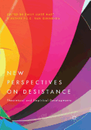 New Perspectives on Desistance: Theoretical and Empirical Developments