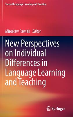 New Perspectives on Individual Differences in Language Learning and Teaching - Pawlak, Miroslaw (Editor)