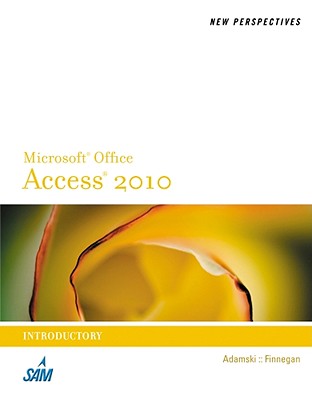 New Perspectives on Microsoft Access 2010, Introductory - Parsons, June Jamnich, and Oja, Dan, and Finnegan, Kathy T