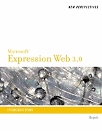 New Perspectives on Microsoft Expression Web 3: Introductory