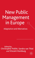 New Public Management in Europe: Adaptation and Alternatives