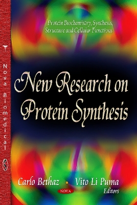 New Research on Protein Synthesis - Bethaz, Carlo (Editor), and Li Puma, Vito (Editor)