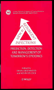 New & Resurgent Infections: Prediction, Detection and Management of Tomorrow's Epidemics