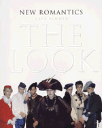 New Romantics: The Look - Rimmer, Dave