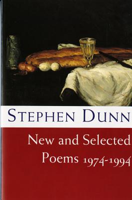 New & Selected Poems: 1974-1994 (Revised) - Dunn, Stephen