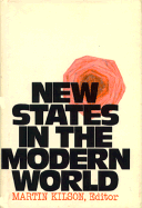 New States in the Modern World - Kilson, Martin L (Editor)