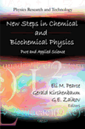 New Steps in Chemical and Biochemical Physics: Pure and Applied Science