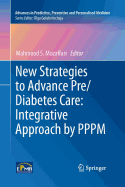 New Strategies to Advance Pre/Diabetes Care: Integrative Approach by PPPM