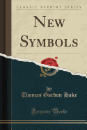 New Symbols (Classic Reprint)