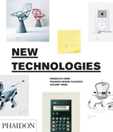 New Technologies: Products from Phaidon Design Classics
