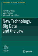 New Technology, Big Data and the Law