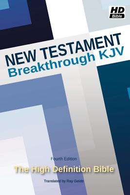 New Testament: Breakthrough KJV - Geide, Ray