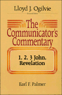 New Testaments: John, Revelation Vol 12, 1, 2, 3 - Palmer, Earl F.