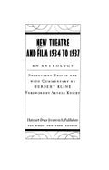 New Theatre and Film, 1934 to 1937: An Anthology