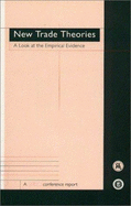 New Trade Theories: A Look at the Empirical Evidence - Dodwell, David (Editor)