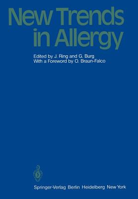 New Trends in Allergy - Ring, J (Editor), and Braun-Falco, O (Foreword by), and Burg, G (Editor)