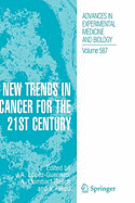 New Trends in Cancer for the 21st Century