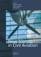 New Trends in Civil Aviation: Proceedings of the 19th International Conference on New Trends in Civil Aviation 2017 (NTCA 2017), December 7-8, 2017, Prague, Czech Republic