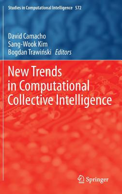 New Trends in Computational Collective Intelligence - Camacho, David (Editor), and Kim, Sang-Wook (Editor), and Trawi ski, Bogdan (Editor)