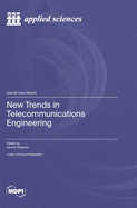 New Trends in Telecommunications Engineering