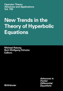 New Trends in the Theory of Hyperbolic Equations