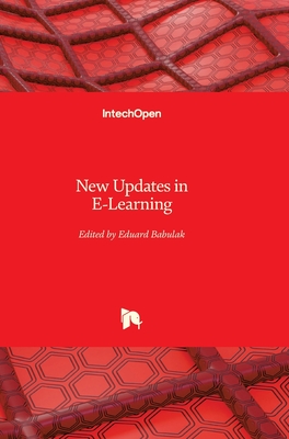 New Updates in E-Learning - Babulak, Eduard (Editor)