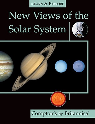 New Views of the Solar System - Encyclopedia Britannica (Creator)