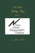 New Voices Playwrights Theatre Holiday Plays 2017